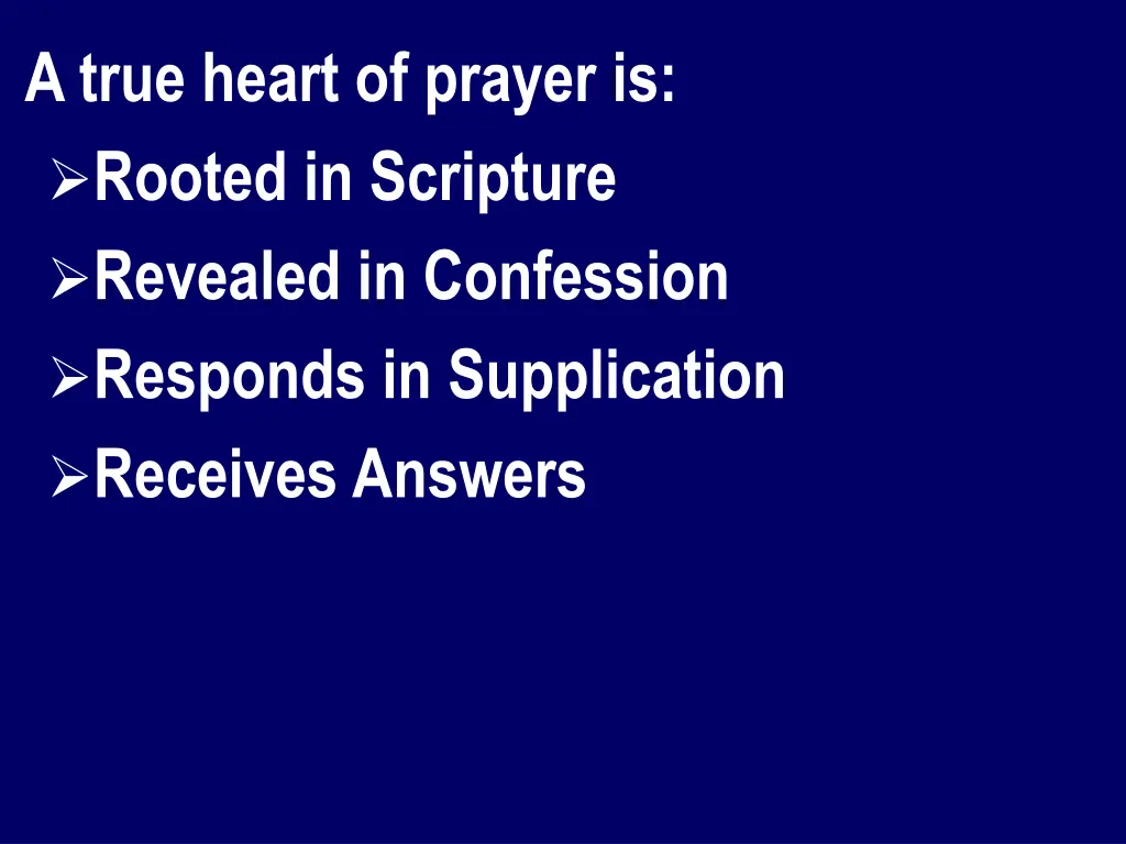 a true heart of prayer is rooted in scripture