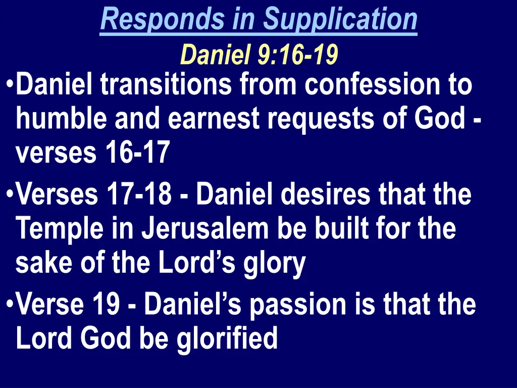 responds in supplication daniel 9 16 19 daniel