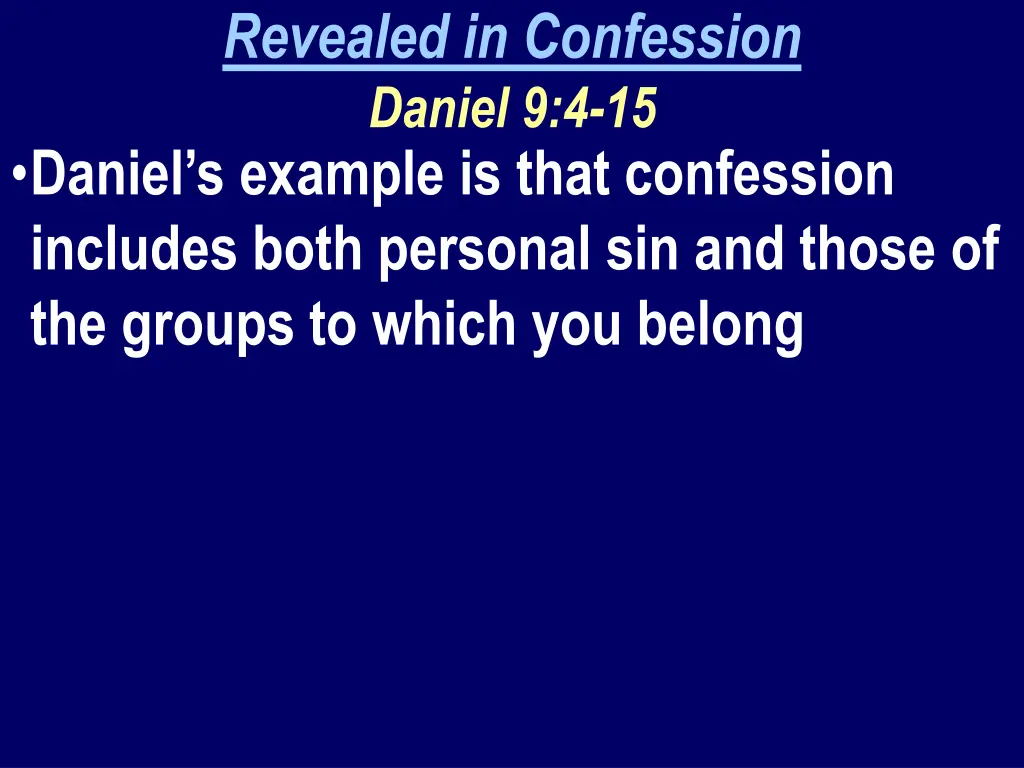 revealed in confession daniel 9 4 15 daniel 1