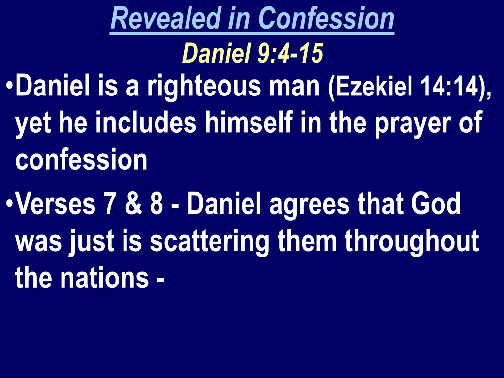 revealed in confession daniel 9 4 15 daniel
