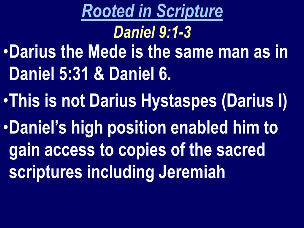 rooted in scripture daniel 9 1 3