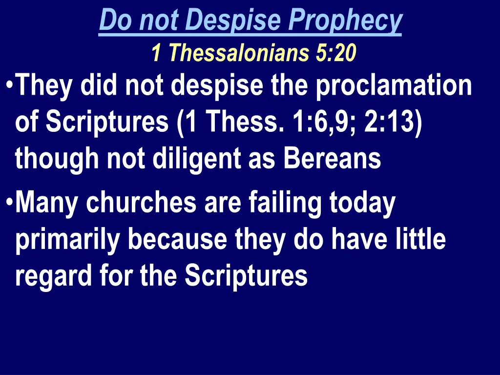 do not despise prophecy 1 thessalonians 5 20 they