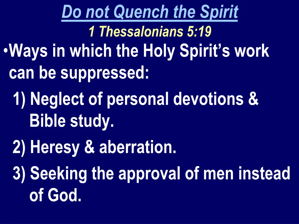 do not quench the spirit 1 thessalonians 1