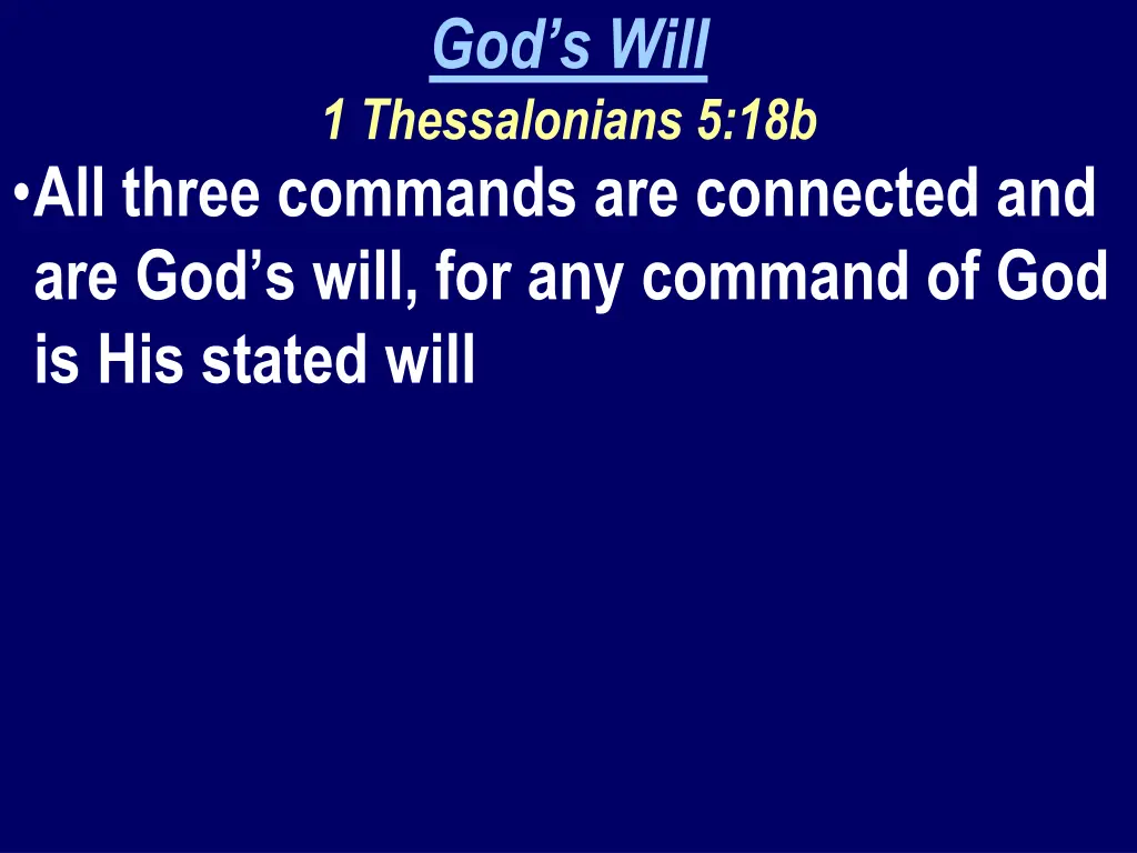 god s will 1 thessalonians 5 18b