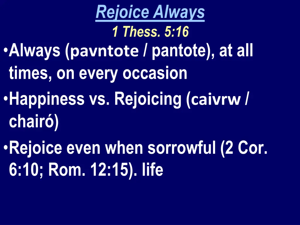 rejoice always 1 thess 5 16