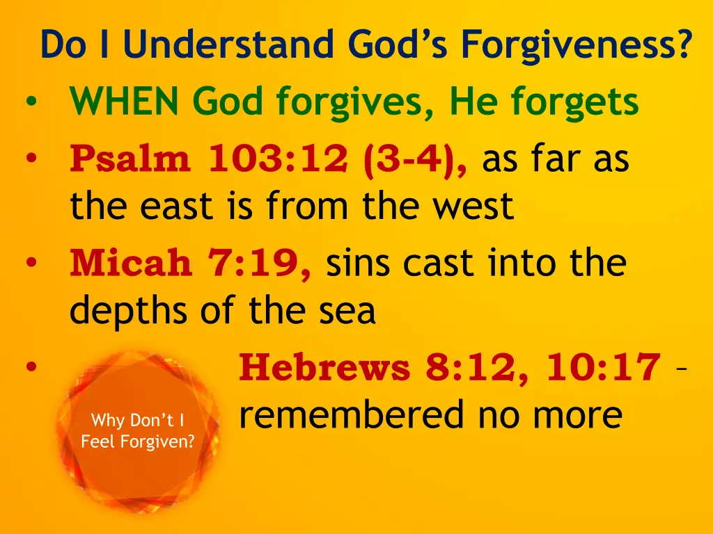 do i understand god s forgiveness when