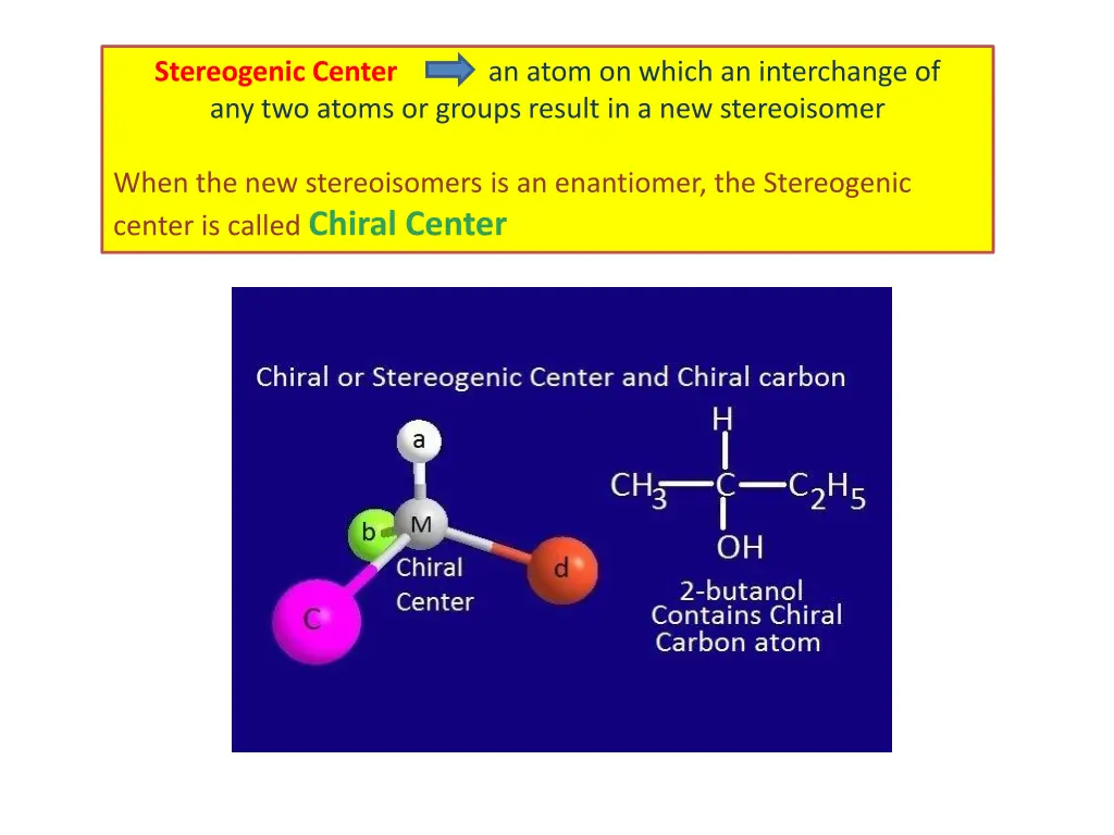 stereogenic center an atom on which