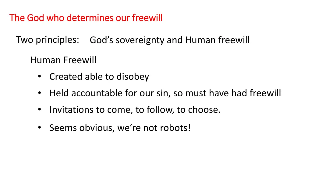 the god who determines our freewill 1