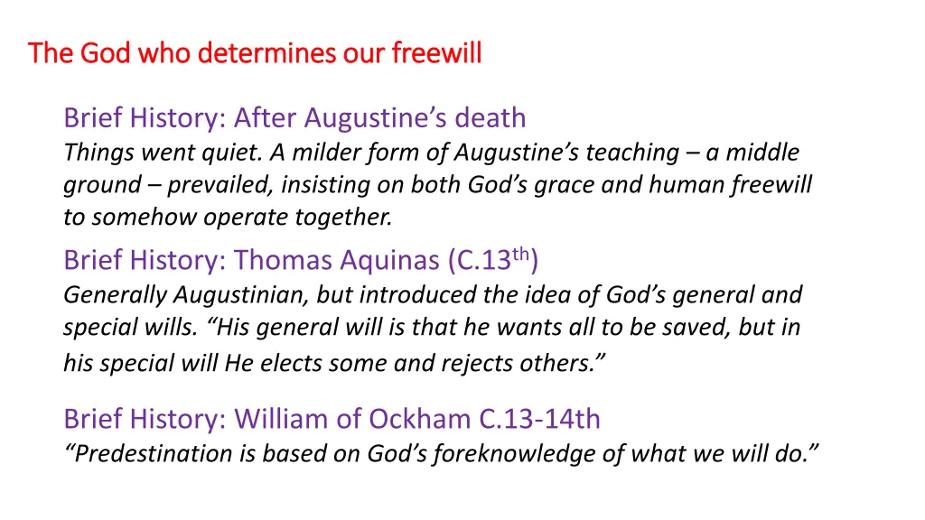 the god who determines our freewill 6