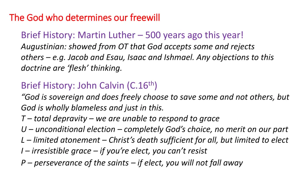 the god who determines our freewill 7