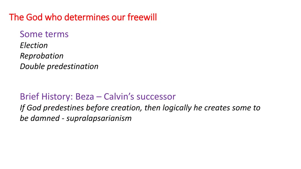 the god who determines our freewill 8