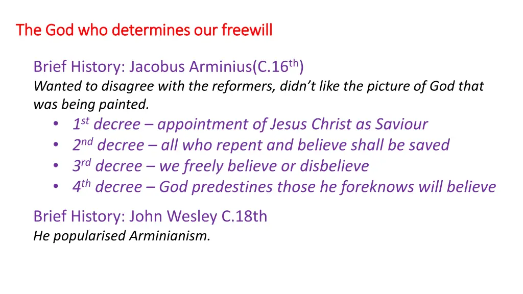 the god who determines our freewill 9