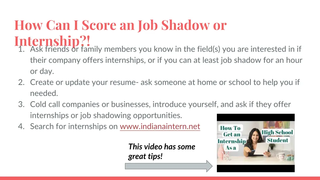 how can i score an job shadow or internship