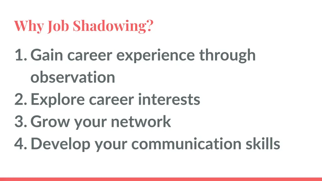 why job shadowing
