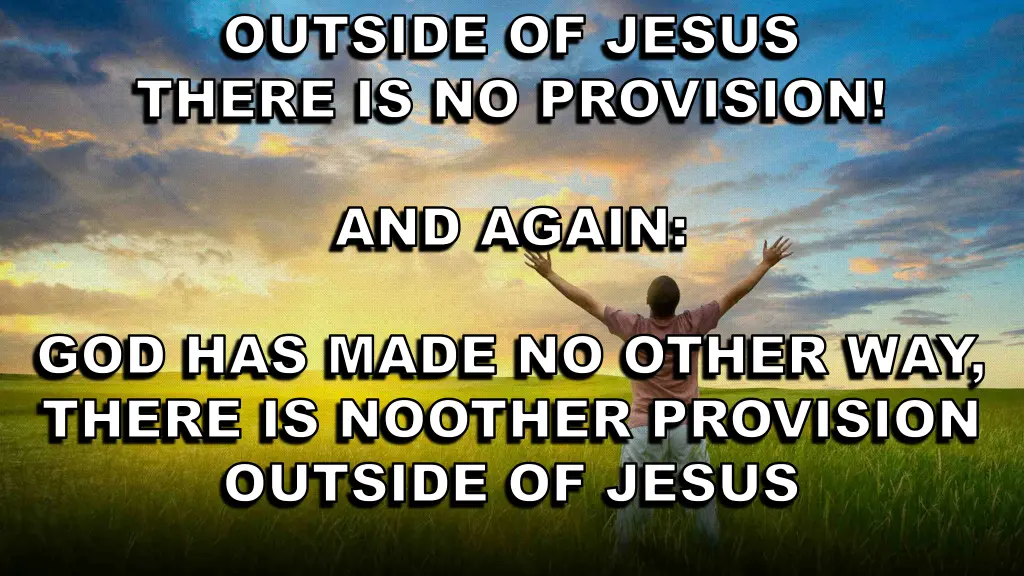 outside of jesus outside of jesus there
