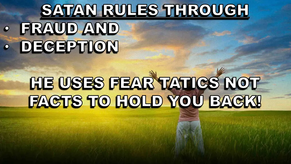 satan rules through satan rules through fraud
