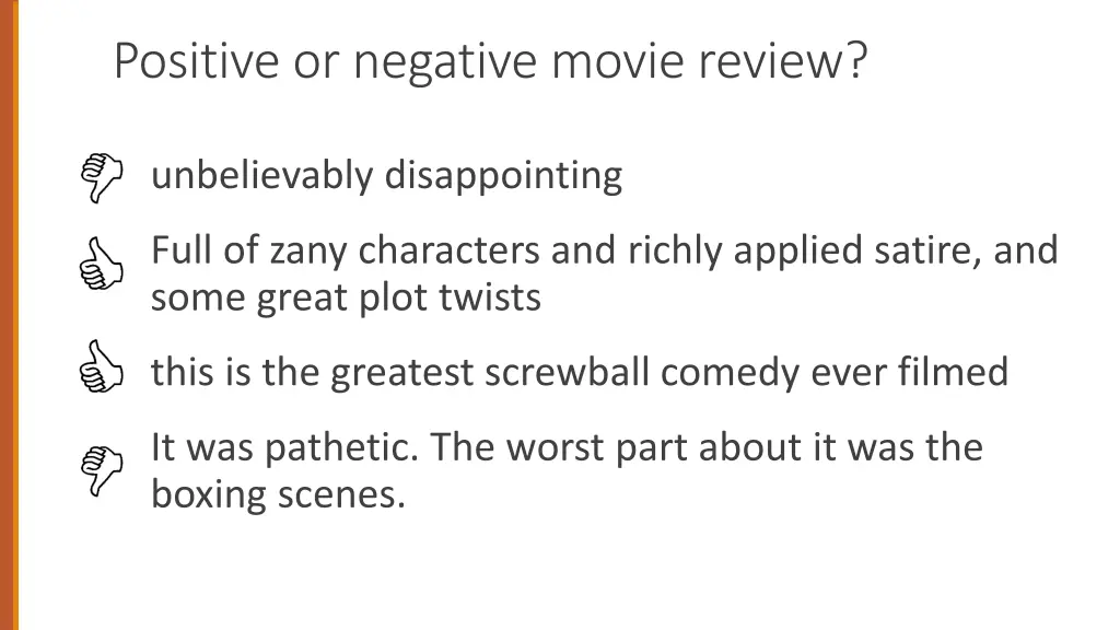 positive or negative movie review