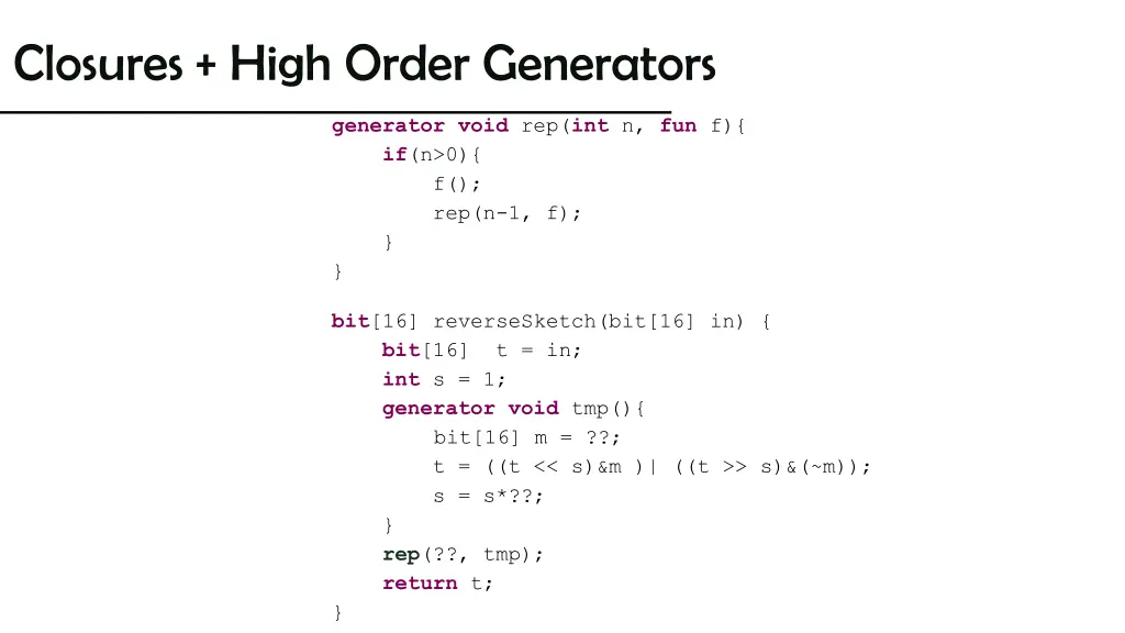 closures high order generators
