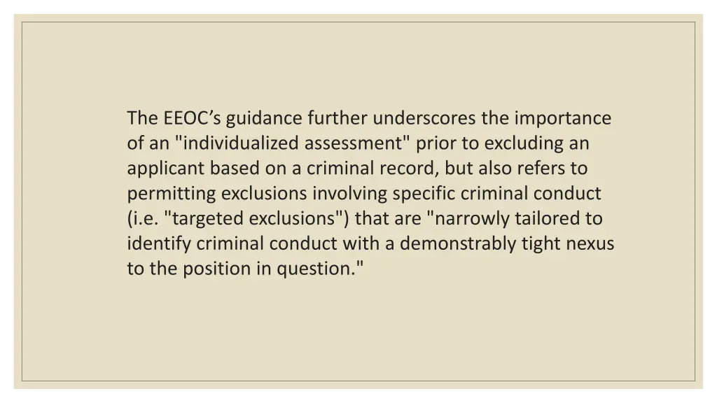 the eeoc s guidance further underscores