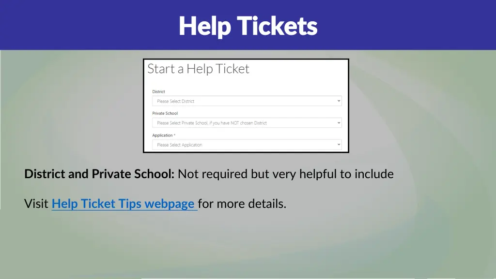 help tickets help tickets