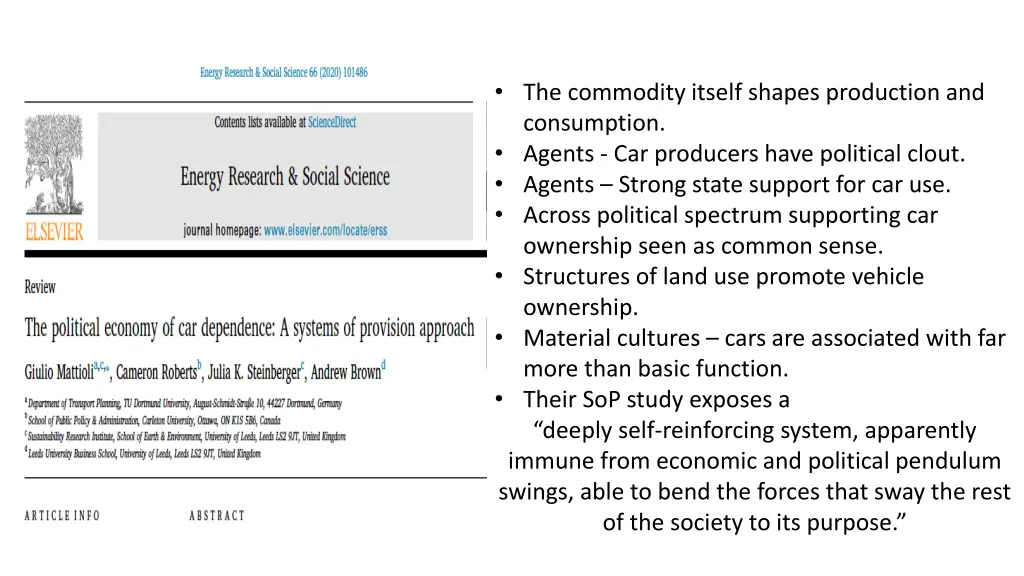 the commodity itself shapes production
