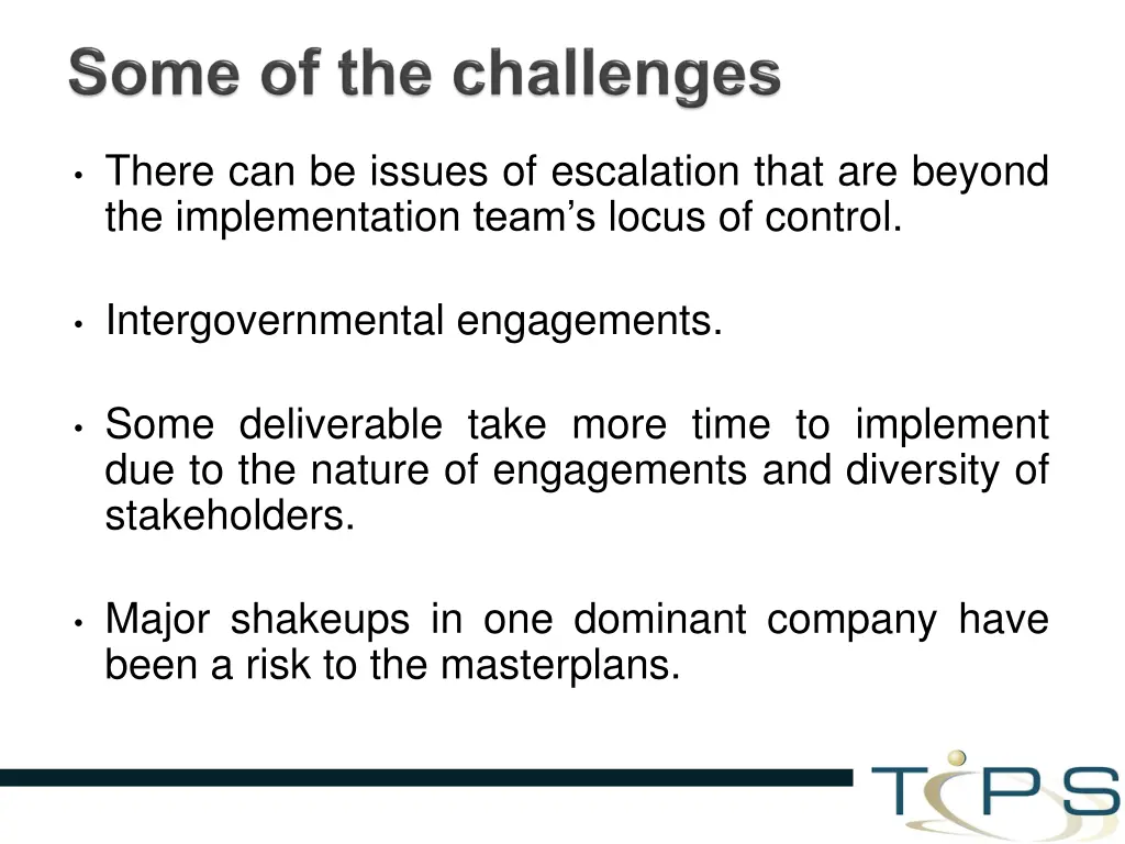 there can be issues of escalation that are beyond
