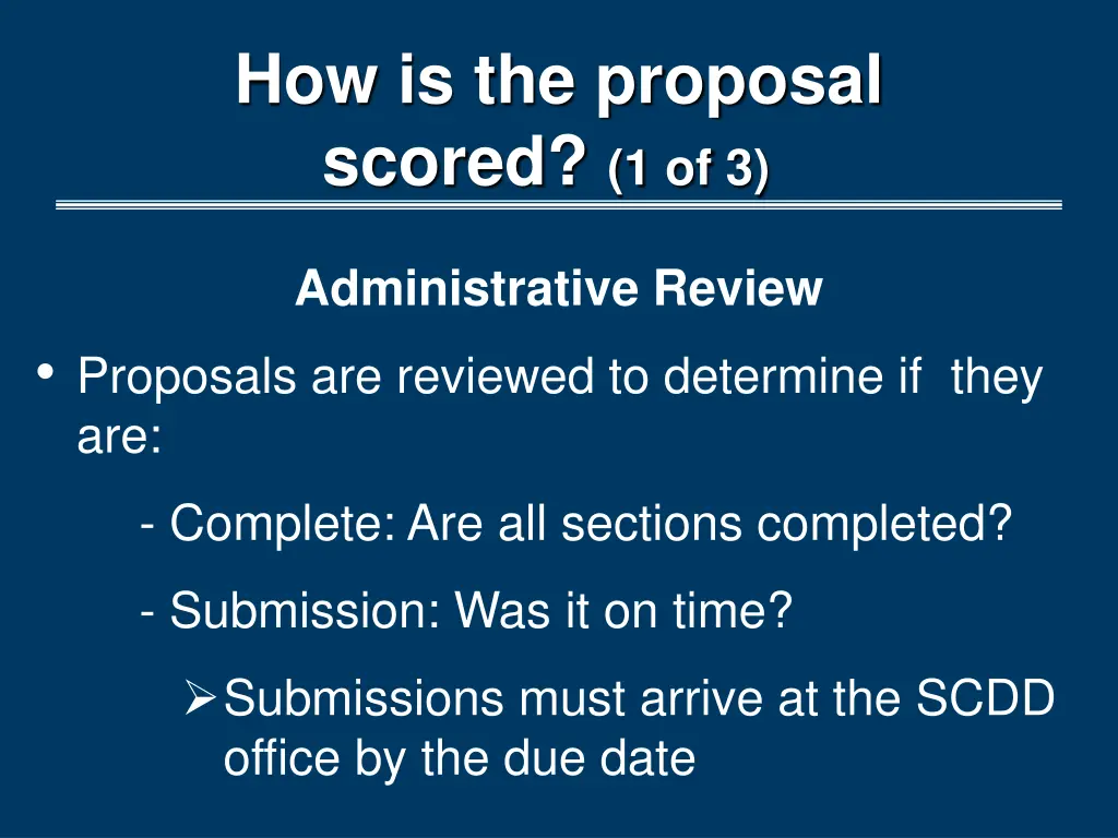 how is the proposal scored 1 of 3