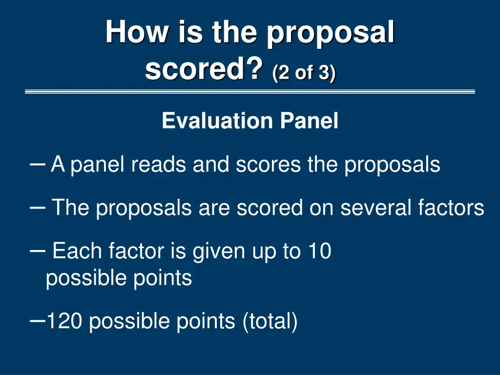 how is the proposal scored 2 of 3
