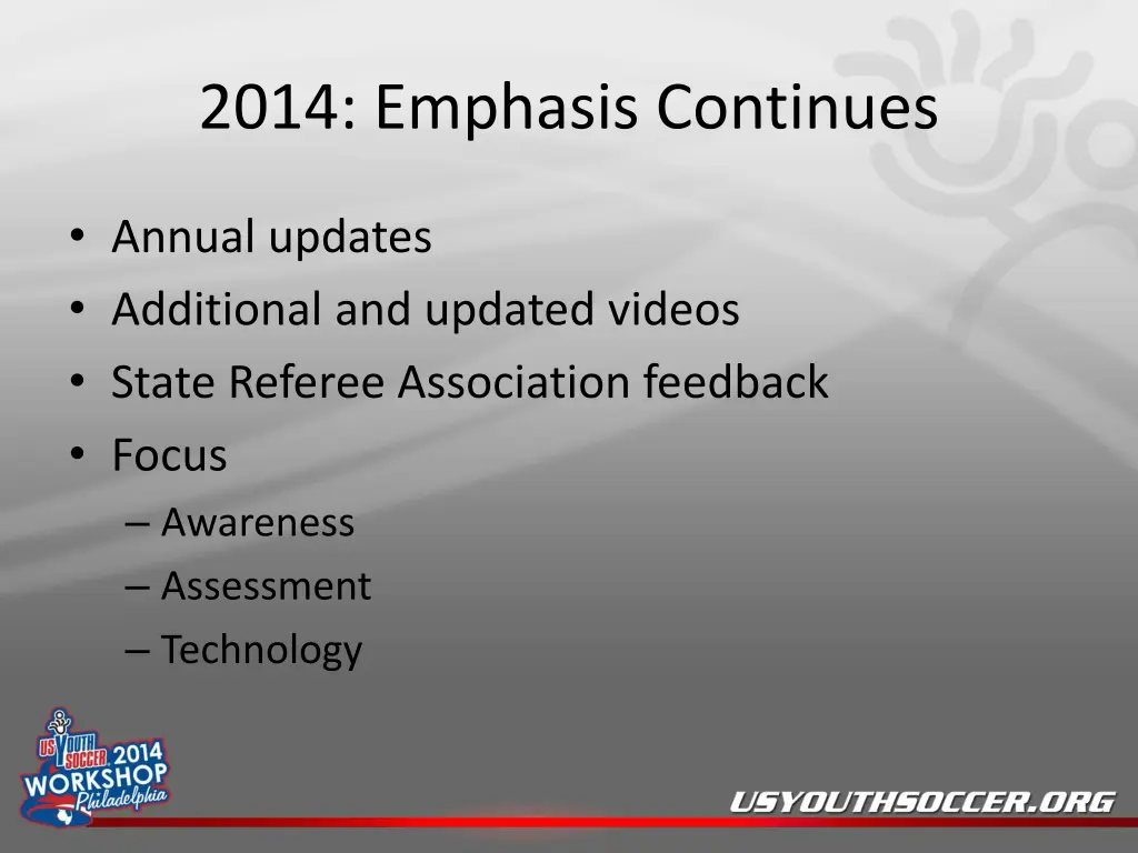 2014 emphasis continues
