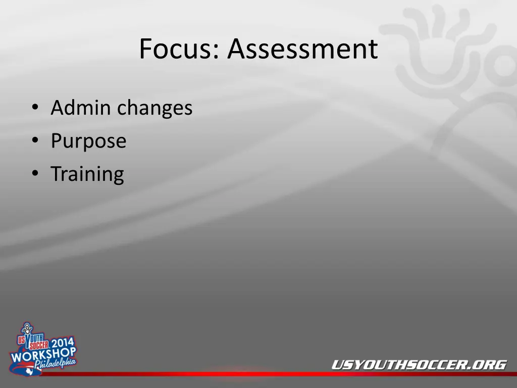 focus assessment