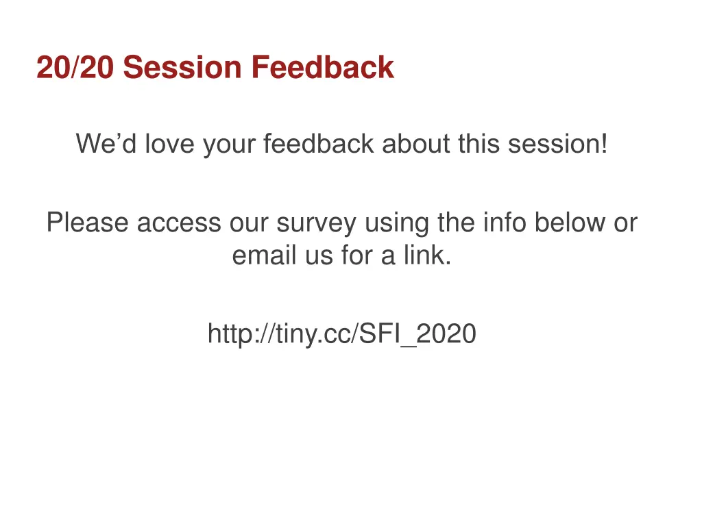 20 20 session feedback