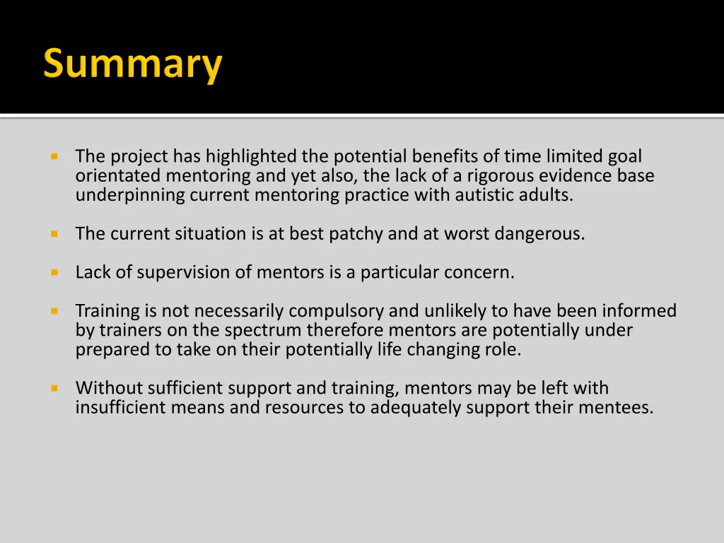 the project has highlighted the potential
