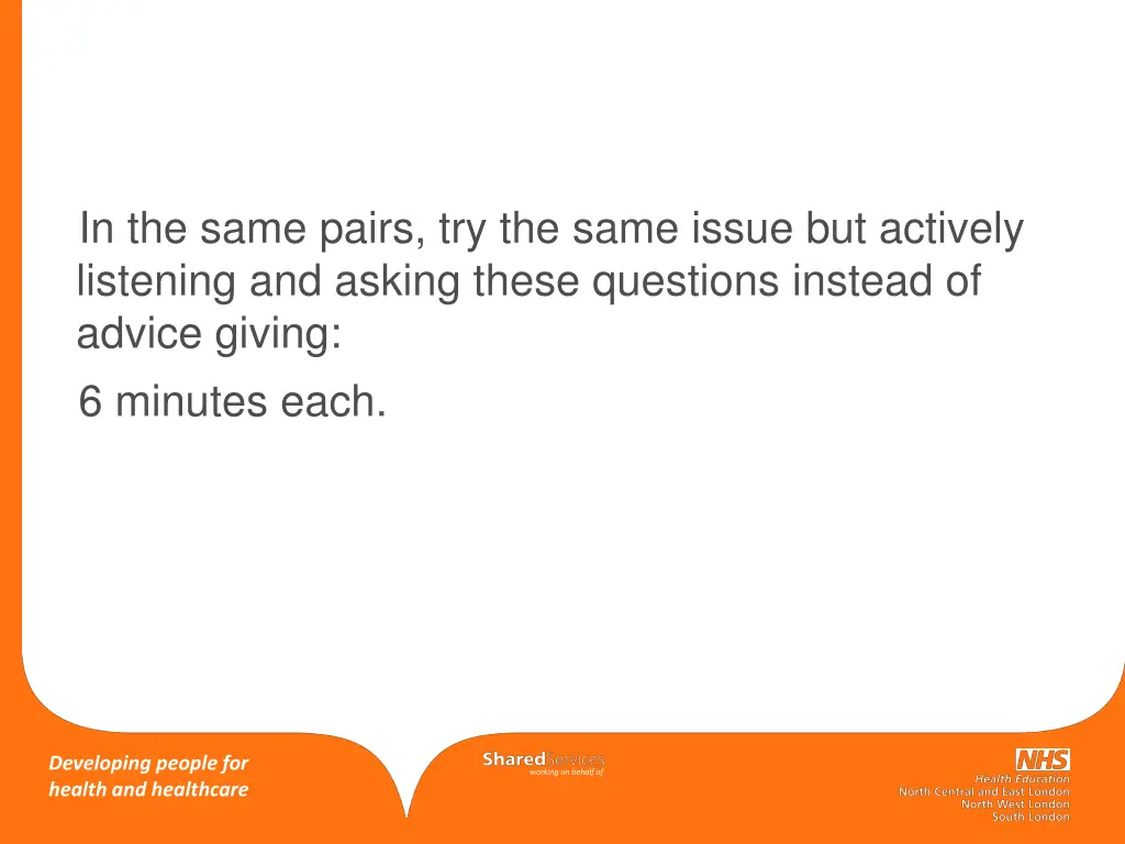 in the same pairs try the same issue but actively