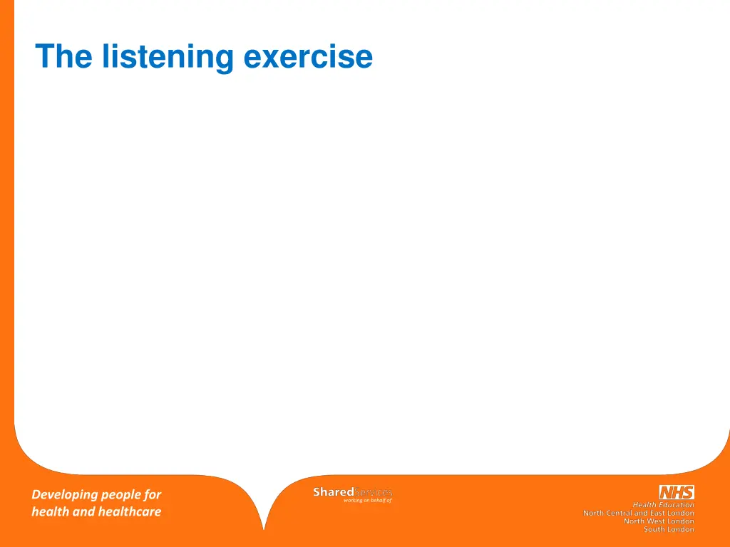 the listening exercise