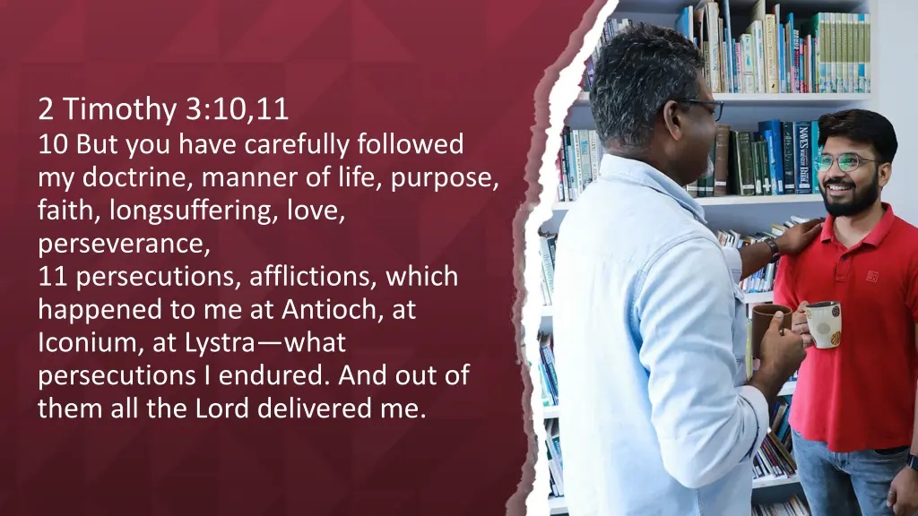 2 timothy 3 10 11 10 but you have carefully
