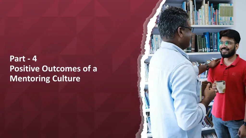 part 4 positive outcomes of a mentoring culture