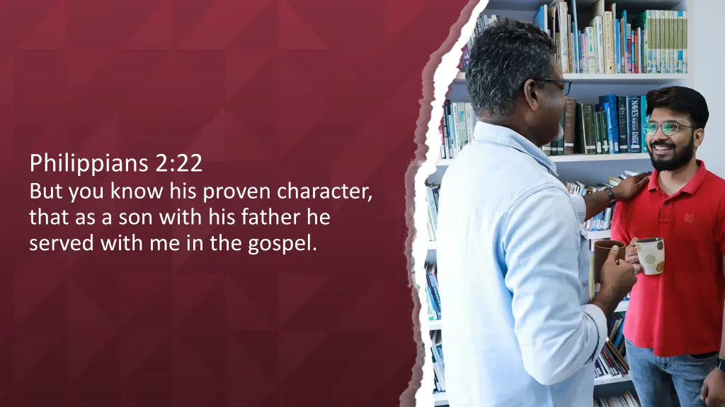 philippians 2 22 but you know his proven