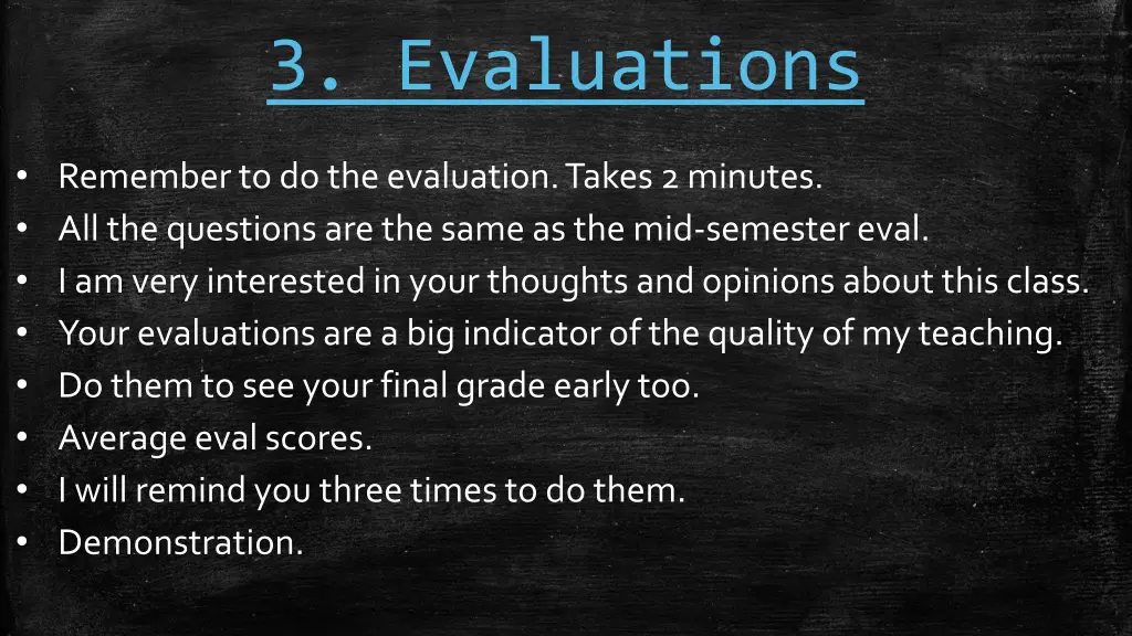 3 evaluations