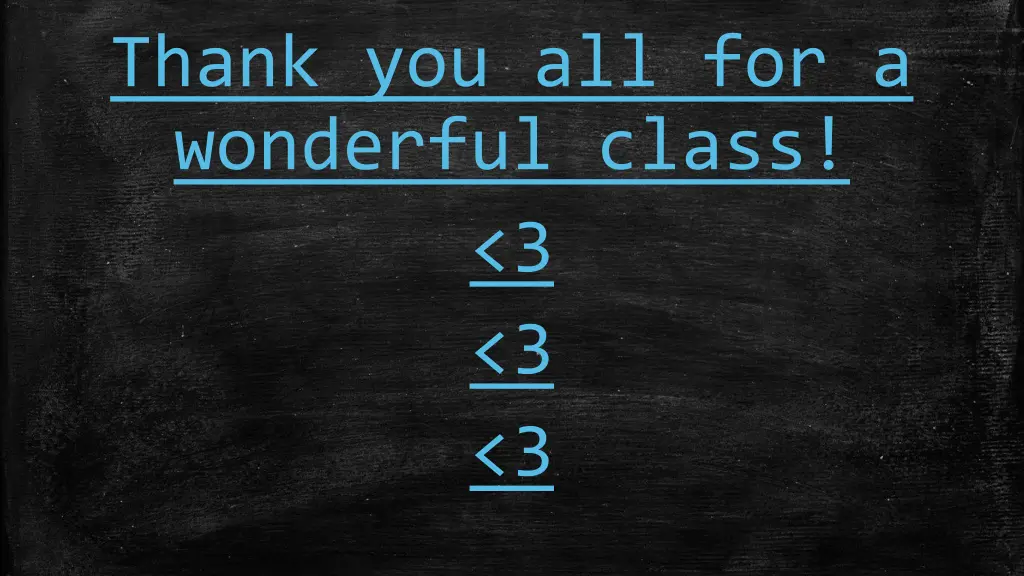 thank you all for a wonderful class 3 3 3 1