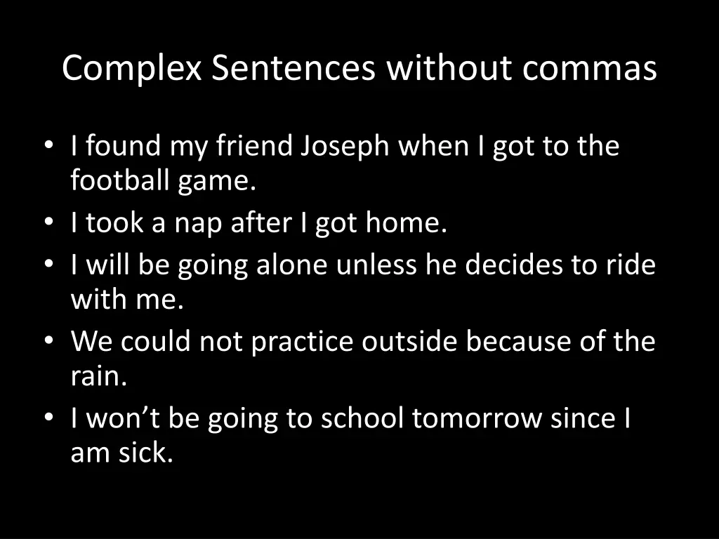 complex sentences without commas