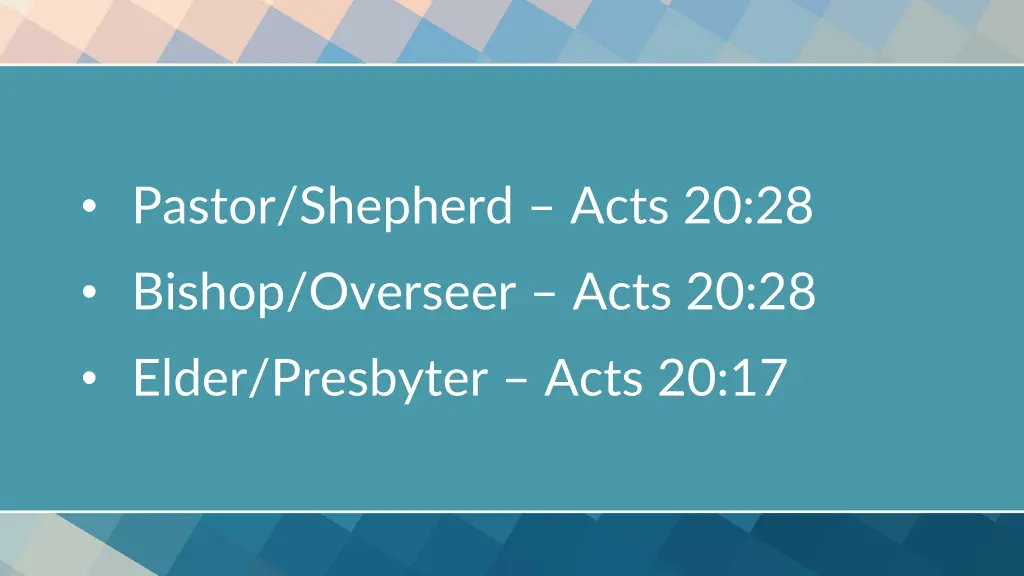 pastor shepherd acts 20 28 bishop overseer acts