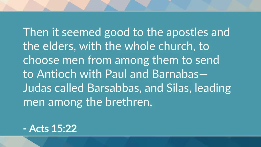 then it seemed good to the apostles