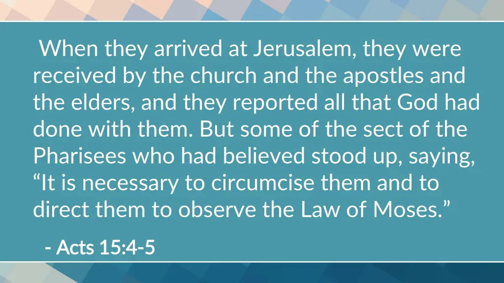 when they arrived at jerusalem they were received
