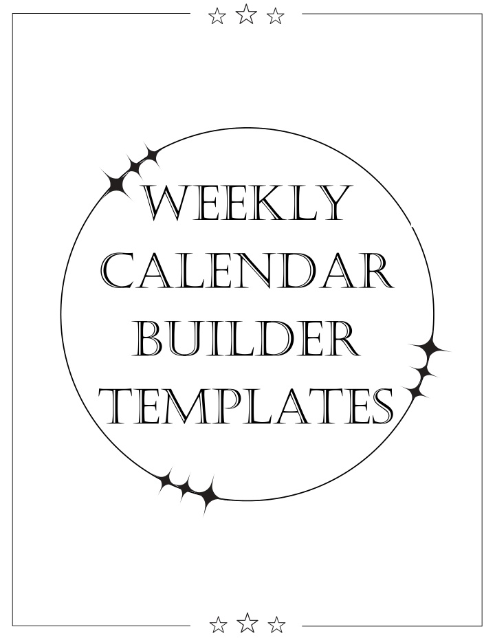 weekly calendar builder templates