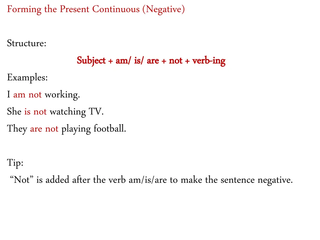 forming the present continuous negative