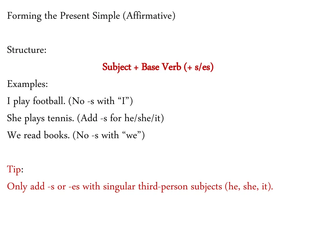 forming the present simple affirmative