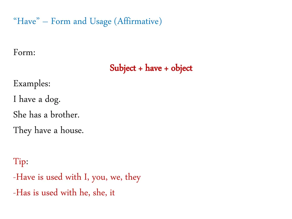 have form and usage affirmative