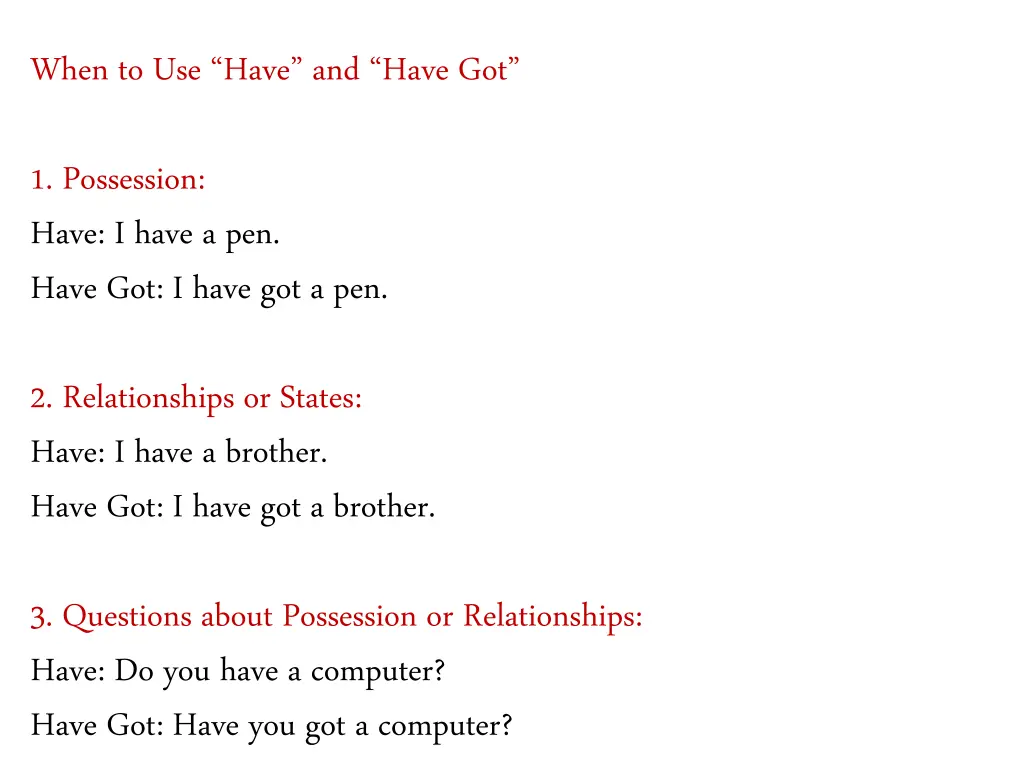 when to use have and have got