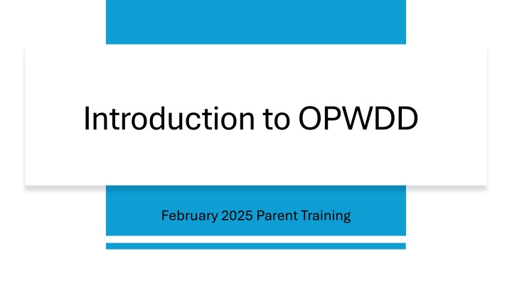 introduction to opwdd