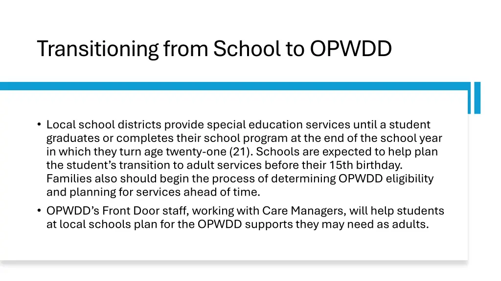transitioning from school to opwdd